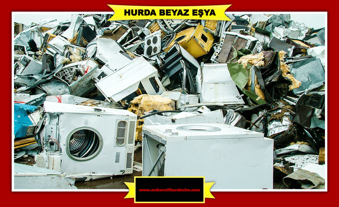 Ankara Hurda Beyaz Eşya